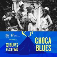 Choca Blues  - Blues Festival - Guatemala City
