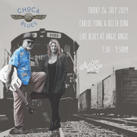 Choca Blues DUO at Angie Angie