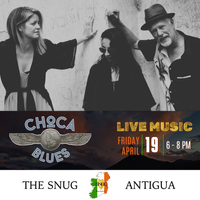 Choca Blues live at the SNUG Antigua