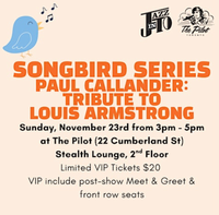 Jazz in Toronto Songbird Series: Louis Armstrong Tribute Show