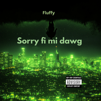 Sorry fi mi dawg by X-PROJECT