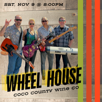 Wheel House @ Brentwood's CoCo County Wine Company