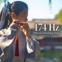 174 Hz Tibetan Healing Flute | Release Negative Energy & Strengthen the Mind by Point of Attraction Sound
