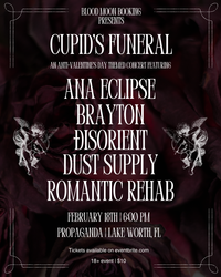 Cupid's Funeral - featuring Ana Eclipse, Brayton, Ðisorient, Dust Supply, and Romantic Rehab