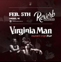 Virginia Man w/ Jeremy Mercy & Orphan Georgie (duo)
