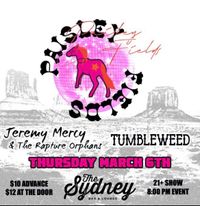 Jeremy Mercy & the Rapture Orphans w/ Paisley Fields and Tumbleweed