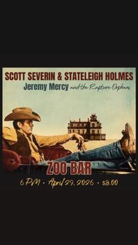 Jeremy Mercy and the Rapture Orphans with Scott Severin & Stateleigh Holmes