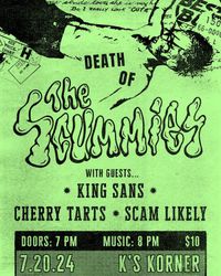 DEATH OF THE SCUMMIES