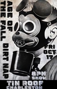 AGE OF THE FALL, DIRT NAP