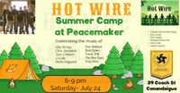 Hot Wire Summer Camp @ Peacemaker Brewing