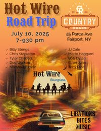 Hot Wire Road Trip @Country Roads