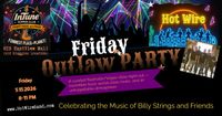 Friday Night Outlaw Party 