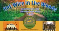 Hot Wire in the Woods