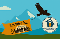 Hot Wire Flocks back to Birdhouse Brewing
