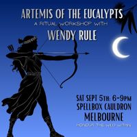 MELBOURNE WORKSHOP: ARTEMIS OF THE EUCALYPTS