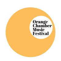 Gala Concert - Orange Chamber Music Festival