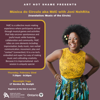 Art Not Shame presents Circle Music w/ Joni