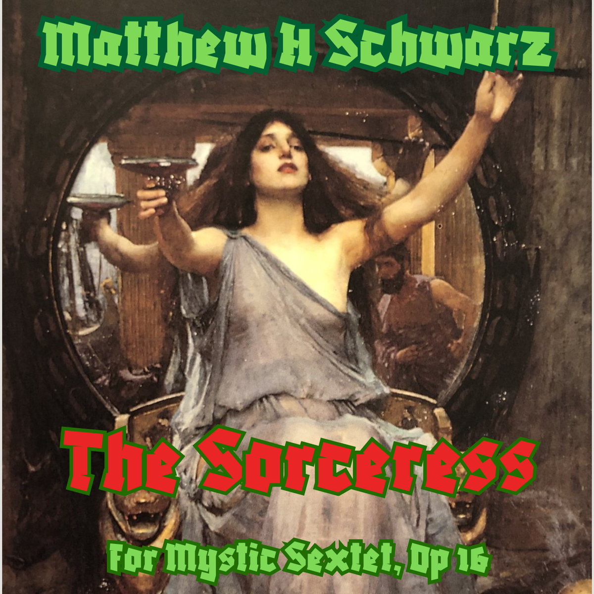 The Sorceress for Flute, Oboe, Alto Sax, Classical Guitar, Harp, and Celesta, Op 16