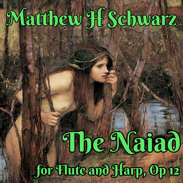 The Naiad for Flute and Harp, Op 12