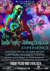 The Inth'way Mangosteen Experience LIVE 
