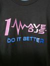 1wave djs Do It Better