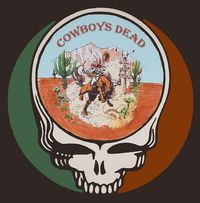 Cowboys Dead on Positively (west) 4th Street in Loveland