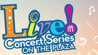 Live! Concert Series on the Plaza