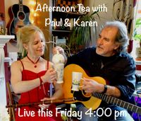 Afternoon Tea with Paul  & Karen
