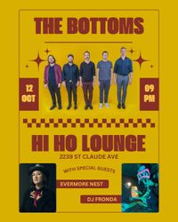 The Bottoms with Ever More Nest & DJ Fronda