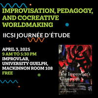 Journée d’étude: Improvisation, Pedagogy, and Cocreative Worldmaking