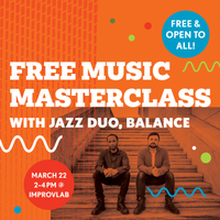 Balance (Detroit): Improvised Music Masterclass at ImprovLab