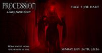 Procession: A Lascivious Danse Macabre