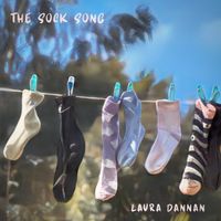 The Sock Song by Laura Dannan