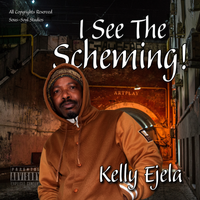 I See The Scheming by Kelly Ejela