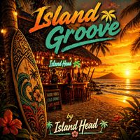 Island Groove by Island Head
