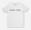 REAL GIRL t-shirt