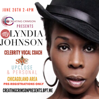 WORKSHOP: Creating Crimson Presents Celebrity Vocal Coach MzLyndia Johnson