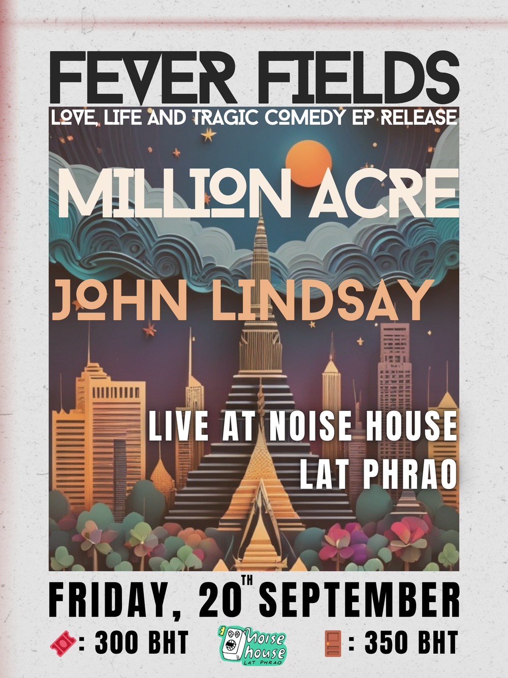 Fever Fields: Love, Life and Tragic Comedy EP Release Show - Fever Fields / Million Acre / John Lindsay