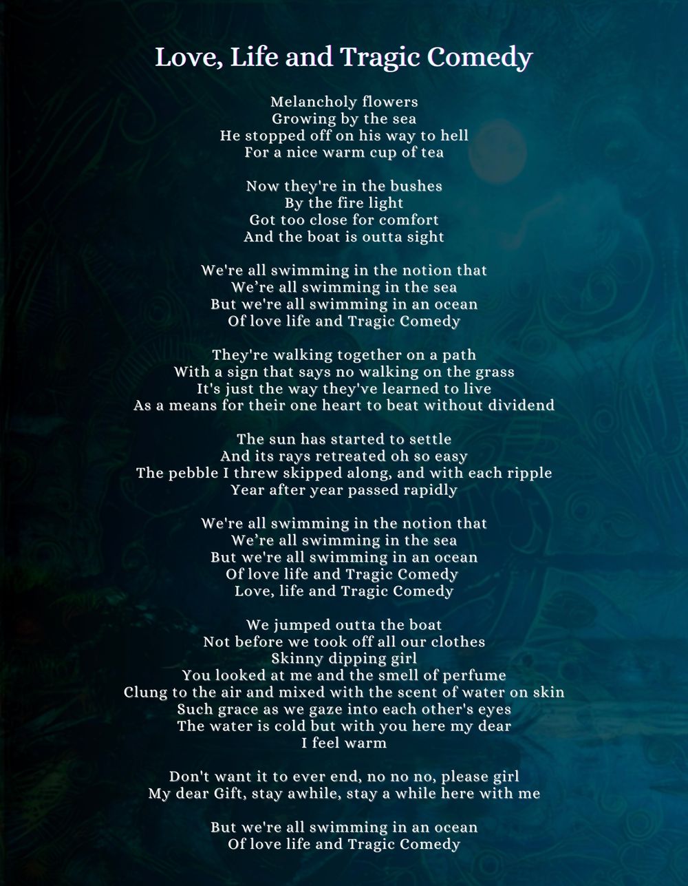 Fever Fields - Love, Life and Tragic Comedy (Lyrics) - Written & Composed by Duncan Allan and Duncan Ebedes