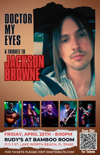 Doctor My Eyes - A Tribute to Jackson Browne at Rudy's at Bamboo