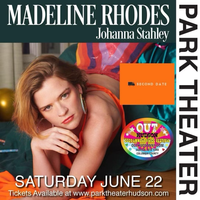 Madeline Rhodes / Johanna Stahley