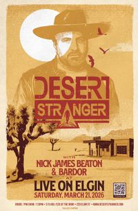 Desert Stranger w/ Nick James Beaton & Bardor
