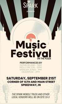 The Spark presents Music Festival on the Plaza