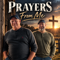Prayers From Me by Stephen & Joshua Clark