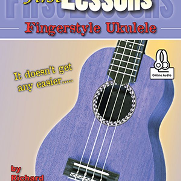 First Lessons Fingerstyle Ukulele 
