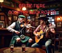 Celtic Fiere, Country Backroads
