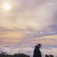 Taking My Time by Kosuke
