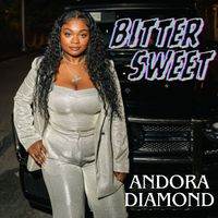 BitterSweet EP  by Andora Diamond