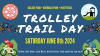 Rhode Island Ave Trolley Trail Day