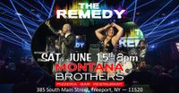 The Remedy at Montana Brothers Freeport